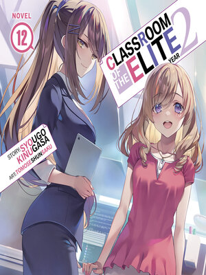 cover image of Classroom of the Elite: Year 2, Volume 12